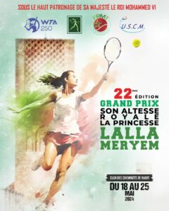 Tennis / 22nd edition of the Grand Prix Her Royal Highness Princess Lalla Meryem